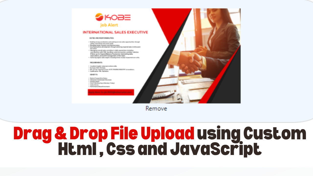 Drag & Drop File Upload using Custom  Html , Css and JavaScript